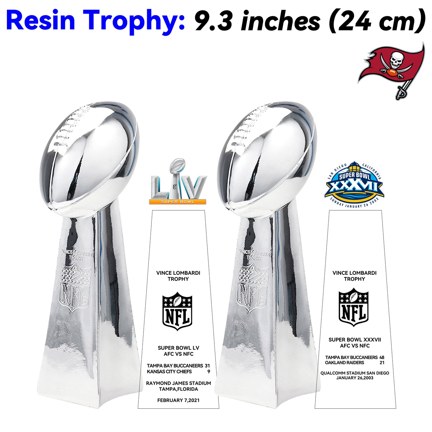 Tampa Bay Buccaneers 2 Super Bowl trophies