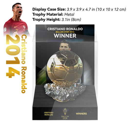 2014 CRISTIANO RONALDO Ballon d'Or Trophy Display Case