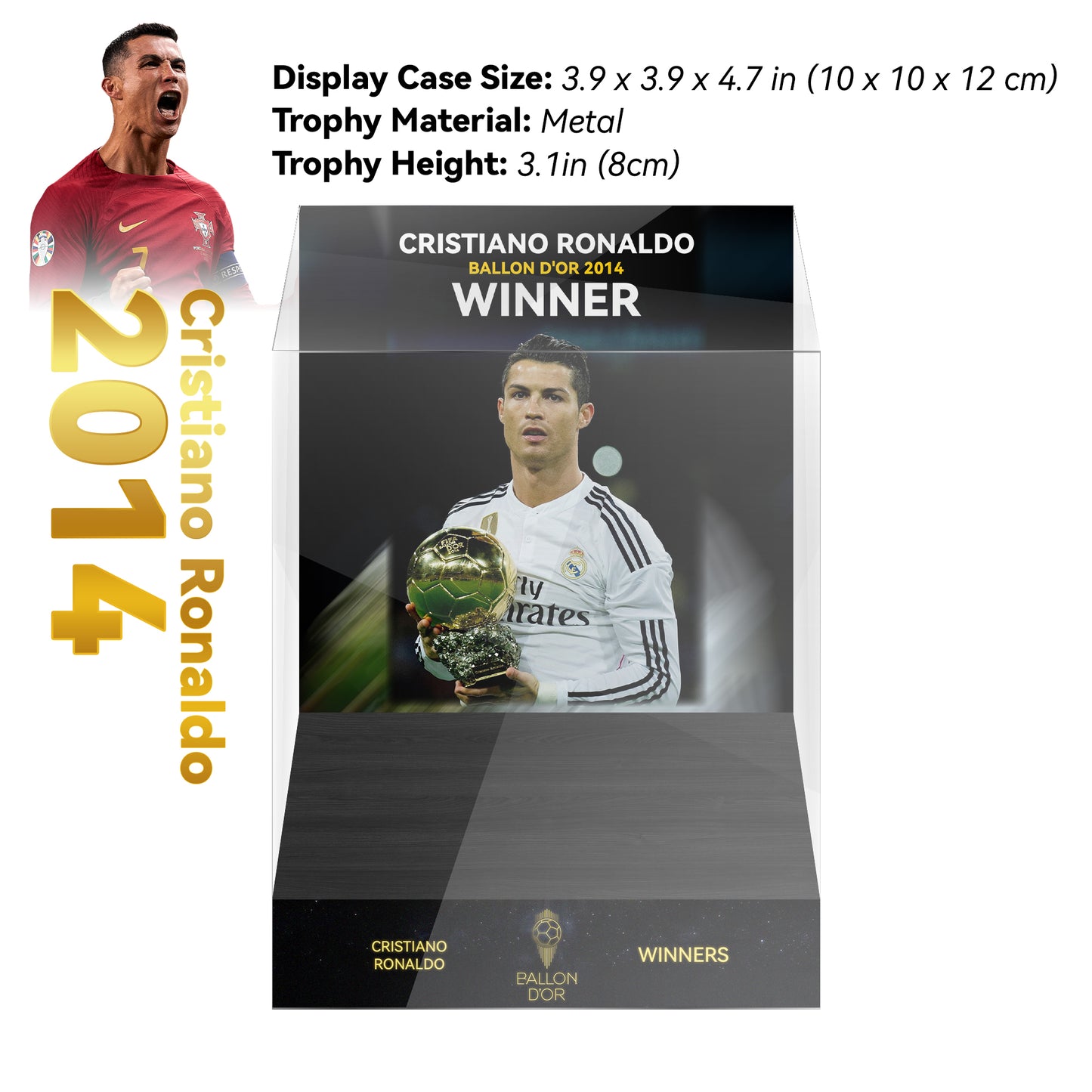 2014 CRISTIANO RONALDO Ballon d'Or Trophy Display Case
