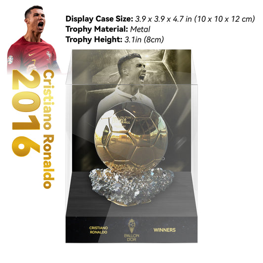 2016 CRISTIANO RONALDO Ballon d'Or Trophy Display Case